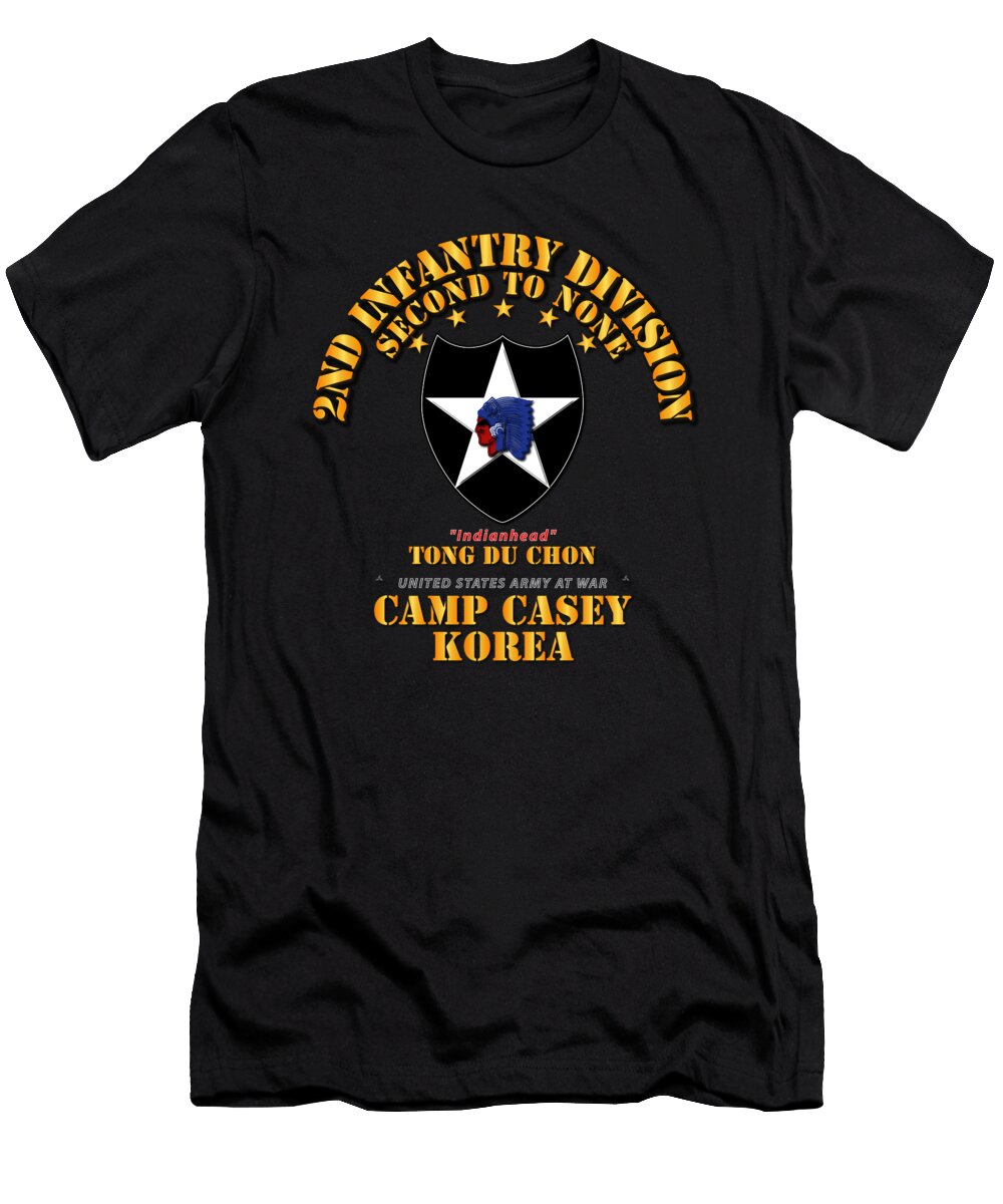 Army 2nd Infantry Div Camp Casey Korea Tong Du Chon Tom Adkins T-Shirt