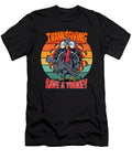 Funny Thanksgiving Save a Turkey Humor Trend for Studi Alex T-Shirt