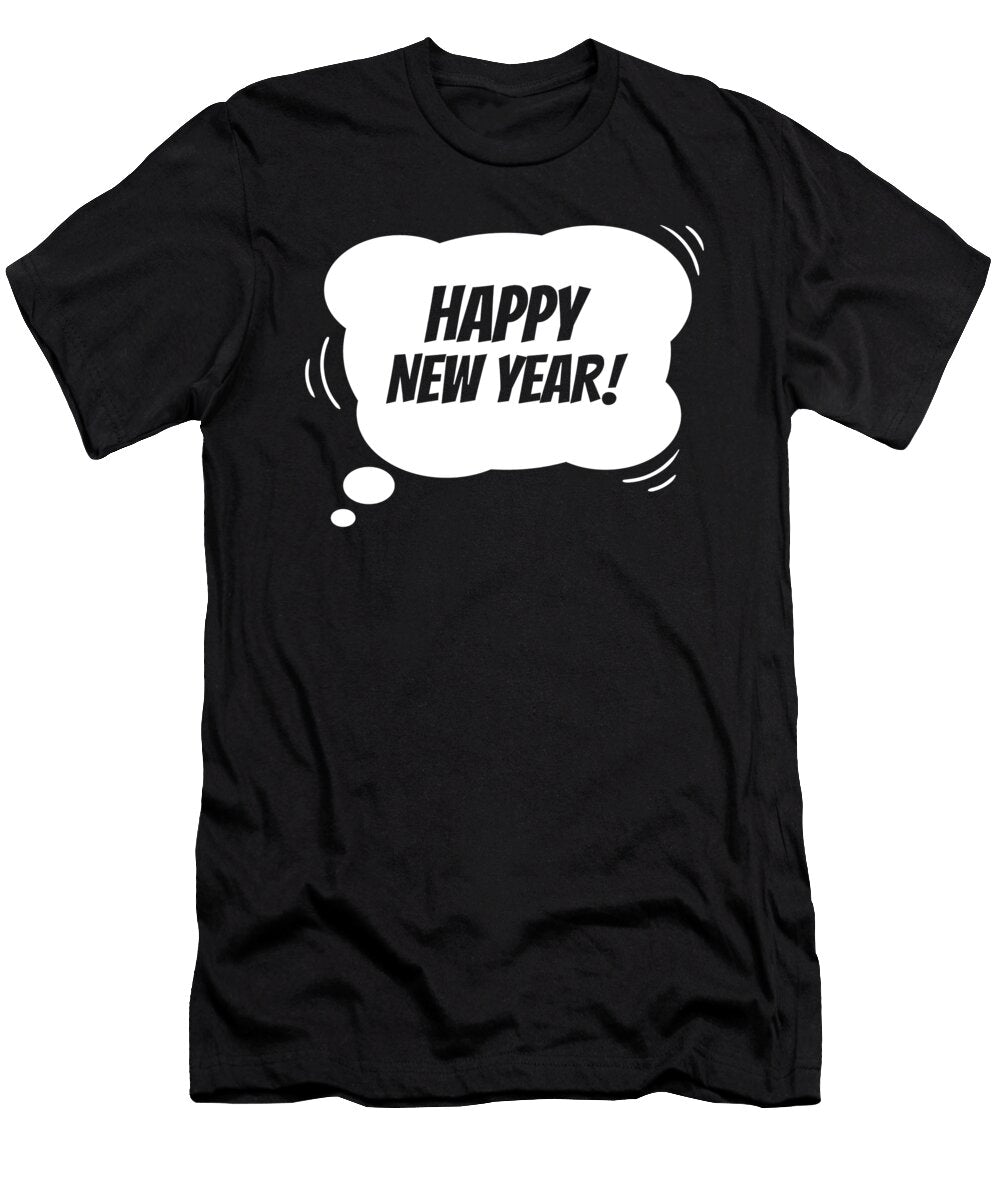 Happy New Year Welcoming New Years Eve Gift Haselshirt T-Shirt